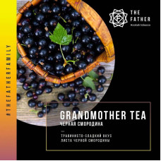 Табак The Father 30г- Grandmother Tea (Смородиновый чай)